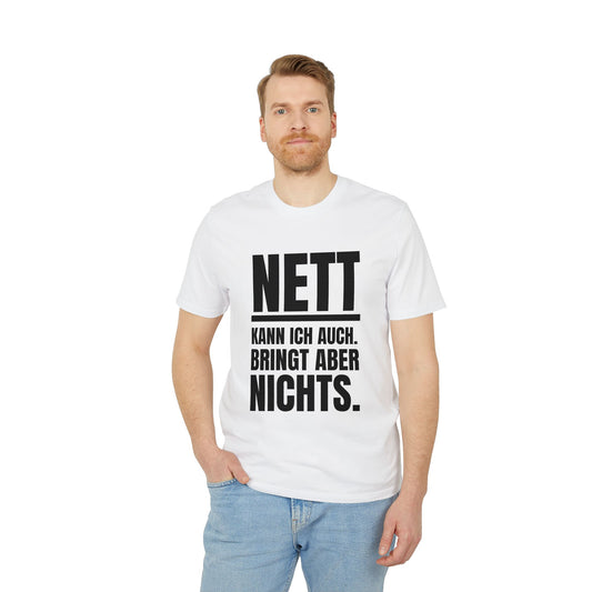 NETT kann ich auch – Unisex – Medium Sized T-Shirt