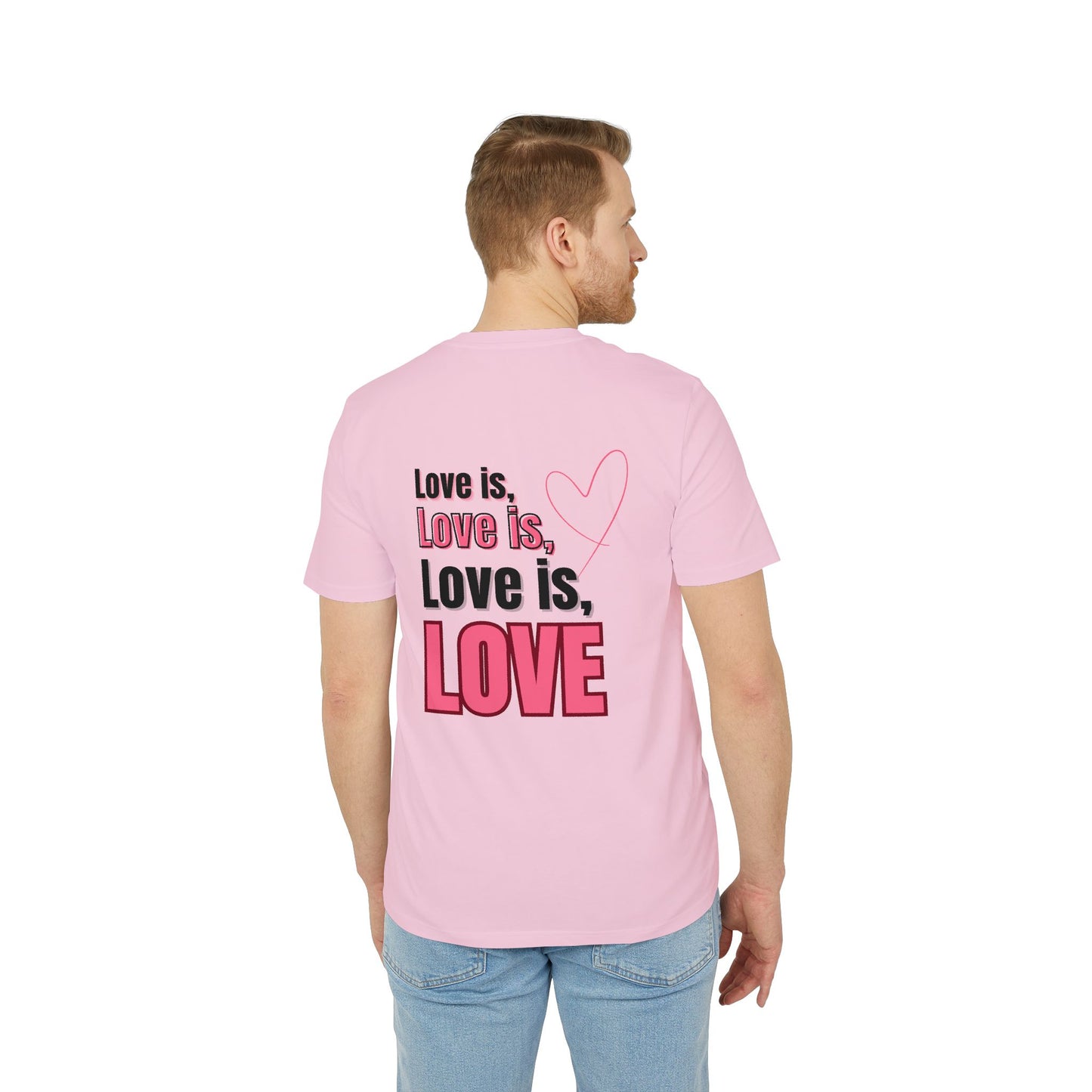 Love is Love – Unisex – Medium Sized T-Shirt