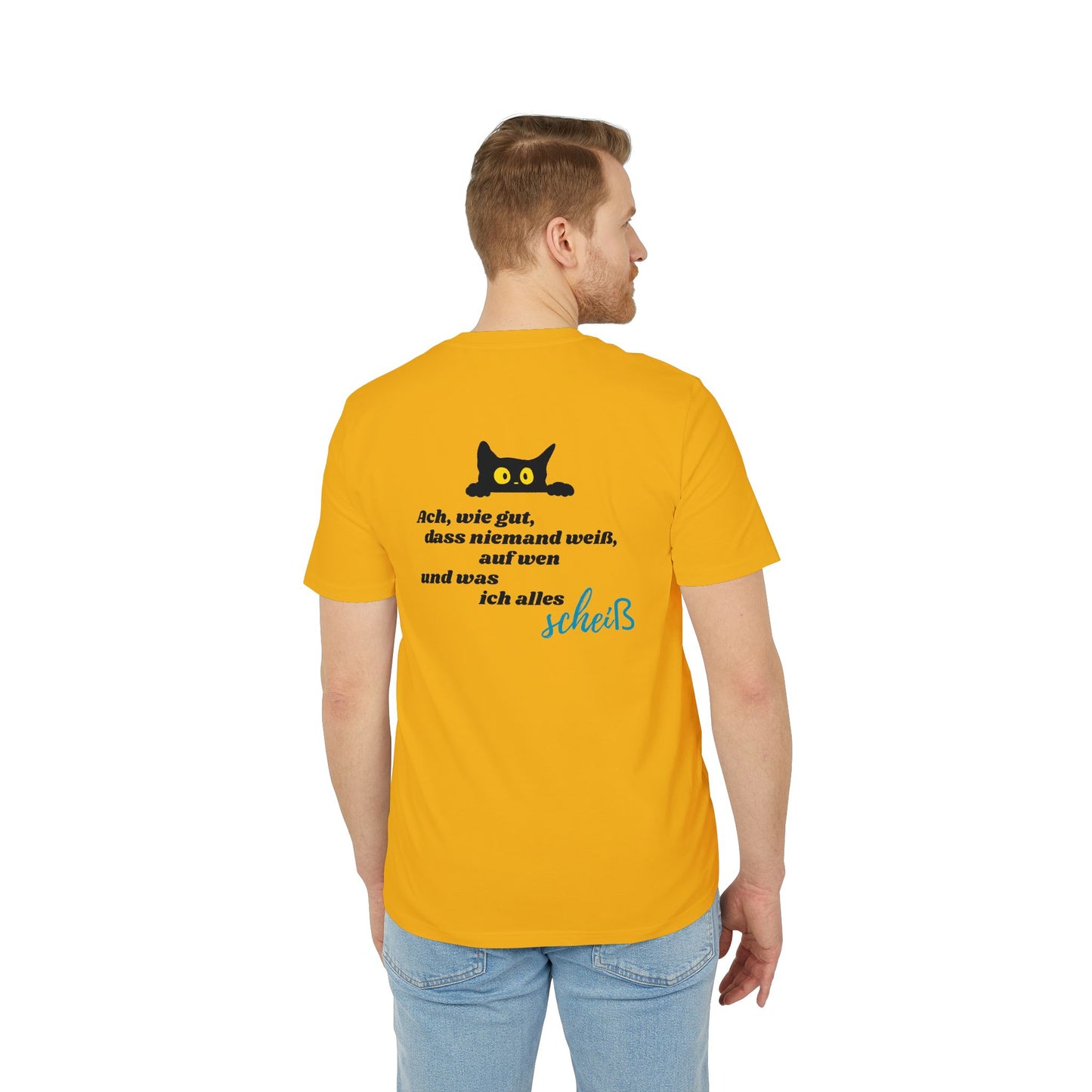 Ach, wie gut das niemand weiß – Unisex – Medium Sized T-Shirt