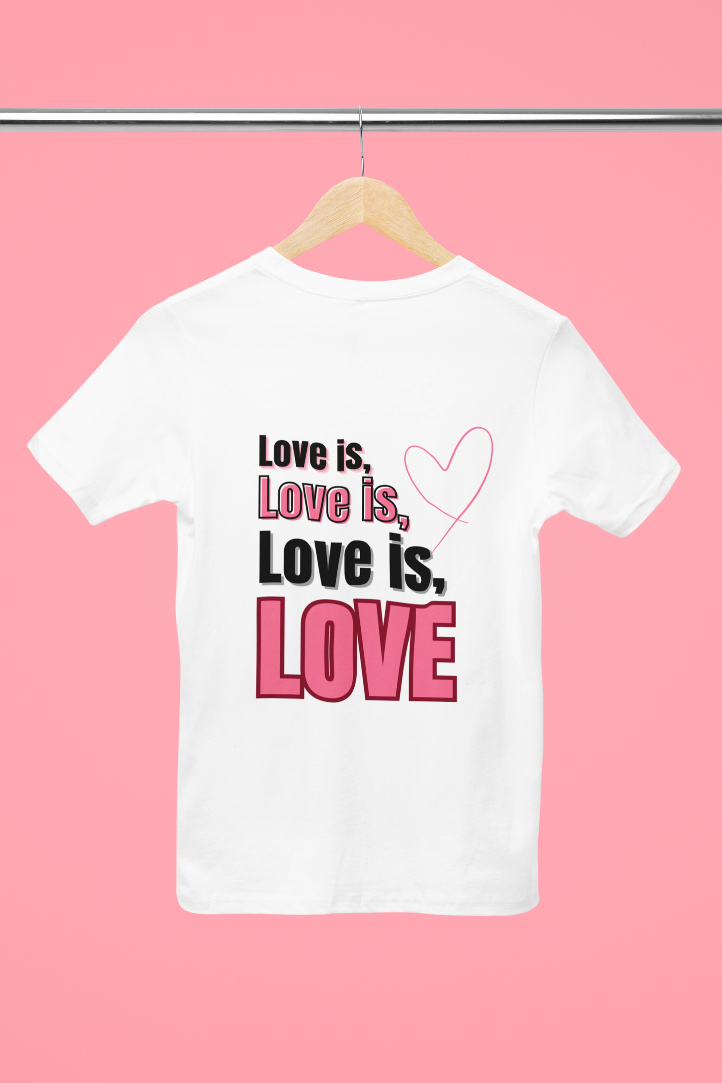 Love is Love – Unisex – Medium Sized T-Shirt